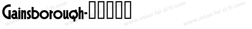 Gainsborough字体转换