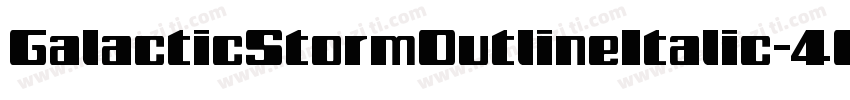 GalacticStormOutlineItalic-4OD9字体转换