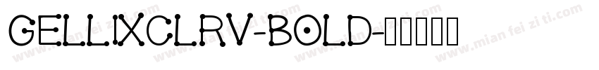 gellixclrv-bold字体转换