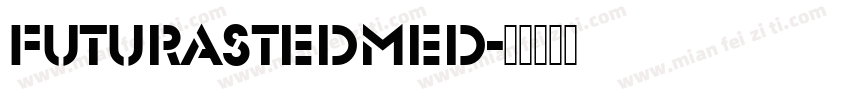 FuturaSteDMed字体转换
