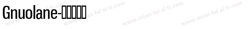 Gnuolane字体转换