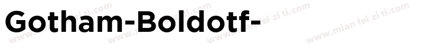 Gotham-Boldotf字体转换