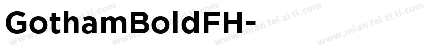 GothamBoldFH字体转换
