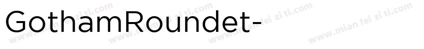 GothamRoundet字体转换