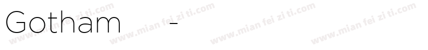 Gotham无衬线字体转换