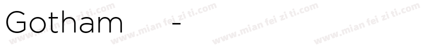 Gotham无衬线字体转换