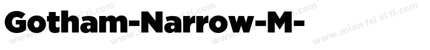 Gotham-Narrow-M字体转换