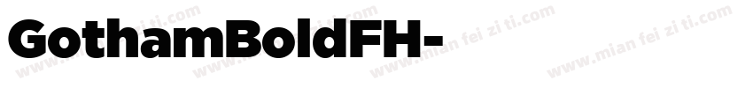 GothamBoldFH字体转换