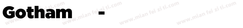 Gotham无衬线字体转换