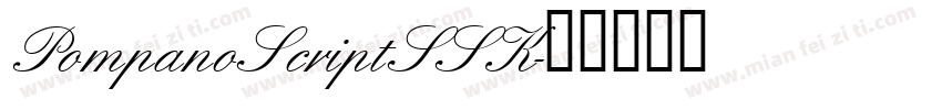 PompanoScriptSSK字体转换