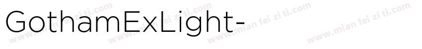 GothamExLight字体转换