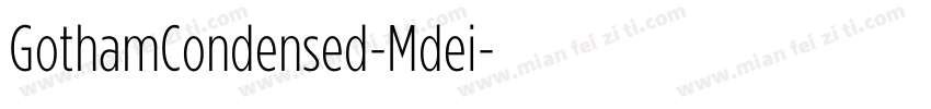 GothamCondensed-Mdei字体转换