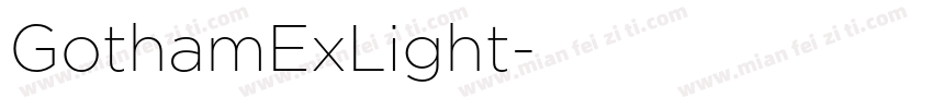 GothamExLight字体转换