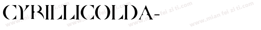 cyrillicolda字体转换
