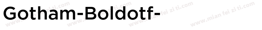 Gotham-Boldotf字体转换