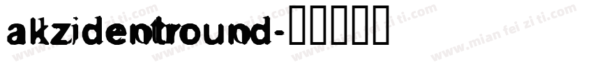 akzidentround字体转换