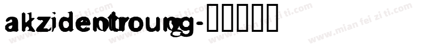 akzidentroung字体转换