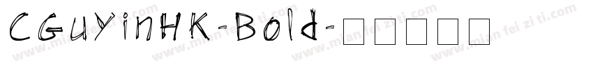 CGuYinHK-Bold字体转换