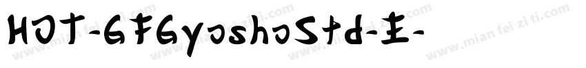 HOT-GFGyoshoStd-E字体转换
