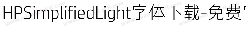 HPSimplifiedLight字体下载字体转换