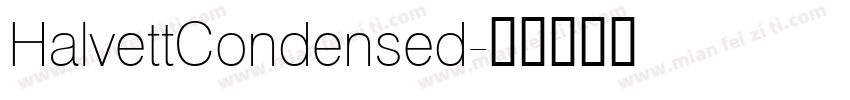 HalvettCondensed字体转换