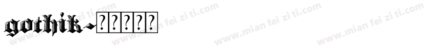 gothik字体转换