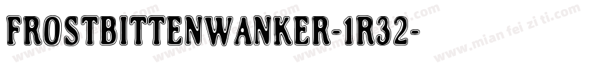 FrostbittenWanker-1R32字体转换
