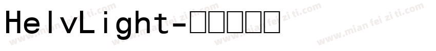 HelvLight字体转换