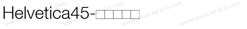 Helvetica45字体转换
