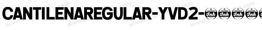 CantilenaRegular-yVD2字体转换