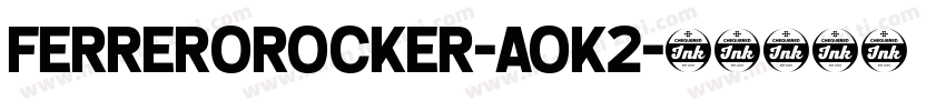 FerreroRocker-AOK2字体转换