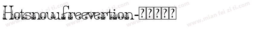 Hotsnowfreevertion字体转换