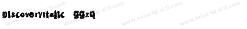 DiscoveryItalic-ggzq字体转换