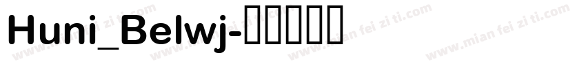 Huni_Belwj字体转换