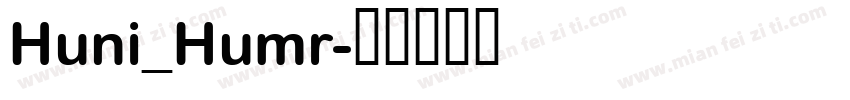 Huni_Humr字体转换