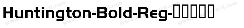 Huntington-Bold-Reg字体转换