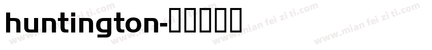huntington字体转换