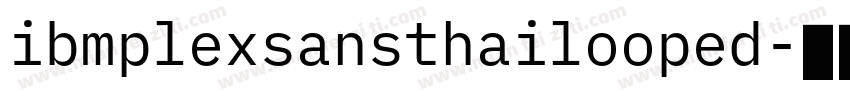 ibmplexsansthailooped字体转换