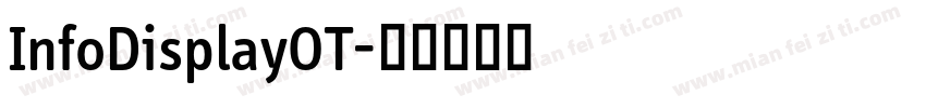 InfoDisplayOT字体转换