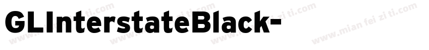 GLInterstateBlack字体转换