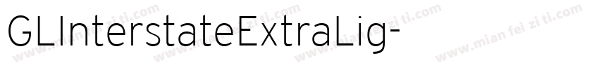 GLInterstateExtraLig字体转换