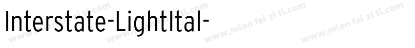 Interstate-LightItal字体转换