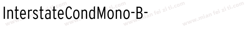 InterstateCondMono-B字体转换