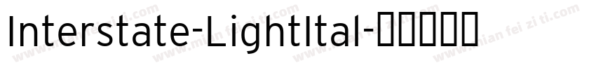 Interstate-LightItal字体转换