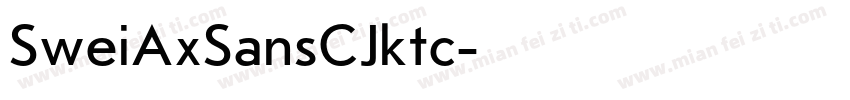 SweiAxSansCJktc字体转换