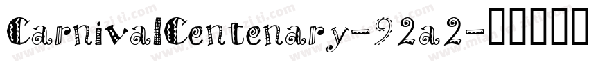 CarnivalCentenary-92a2字体转换