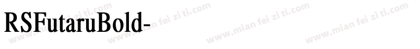 RSFutaruBold字体转换