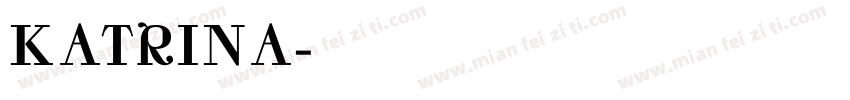 KATRINA字体转换