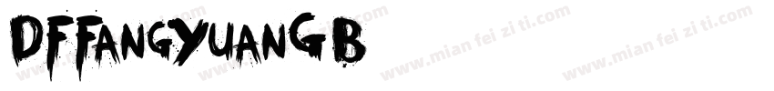 DFFangYuanGB字体转换