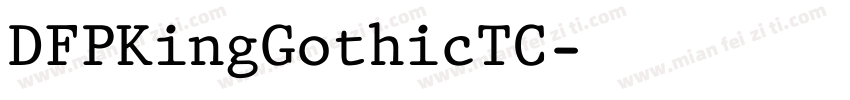DFPKingGothicTC字体转换